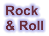 Rock & Roll